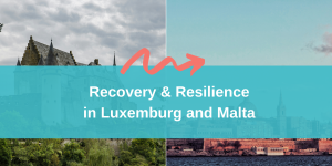 Resilience and Recovery in Luxemburg and Malta