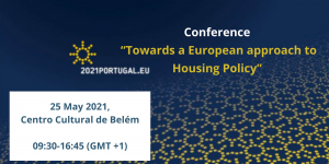 Conference “Towards a European approach to Housing Policy”