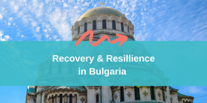 Resilience and Recovery in Bulgaria