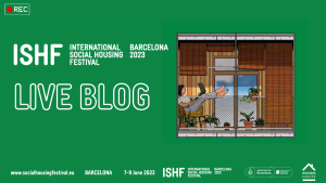 LIVE BLOG: The International Social Housing Festival in Barcelona 2023 